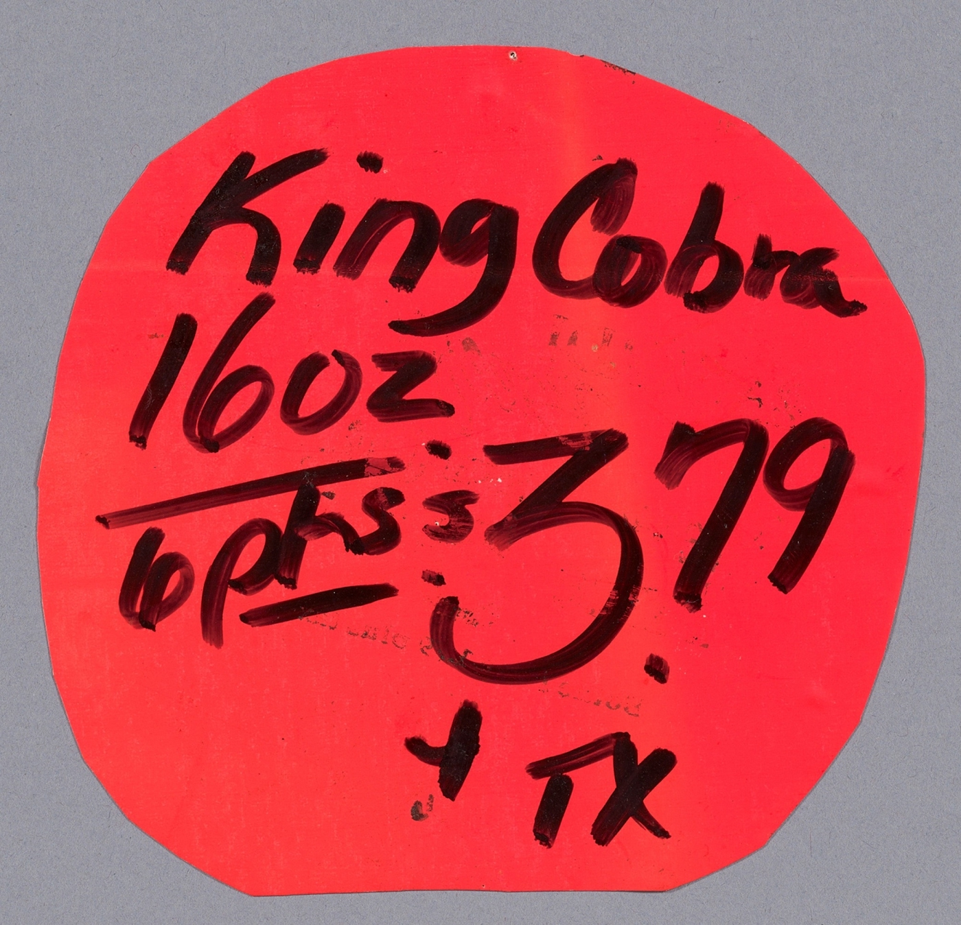 King Cobra (round), n.d., traded sign,
5 7/8 × 5 5/8 inches
