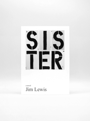 Jim Lewis, Sister