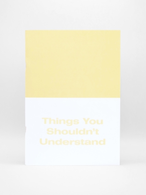 Michael Williams, Things You Shouldn&#8217;t Understand