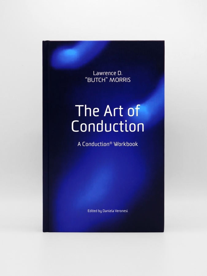 A Conduction® Workbook The Art of Conduction