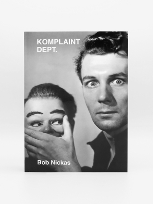 Bob Nickas, Komplaint Dept.