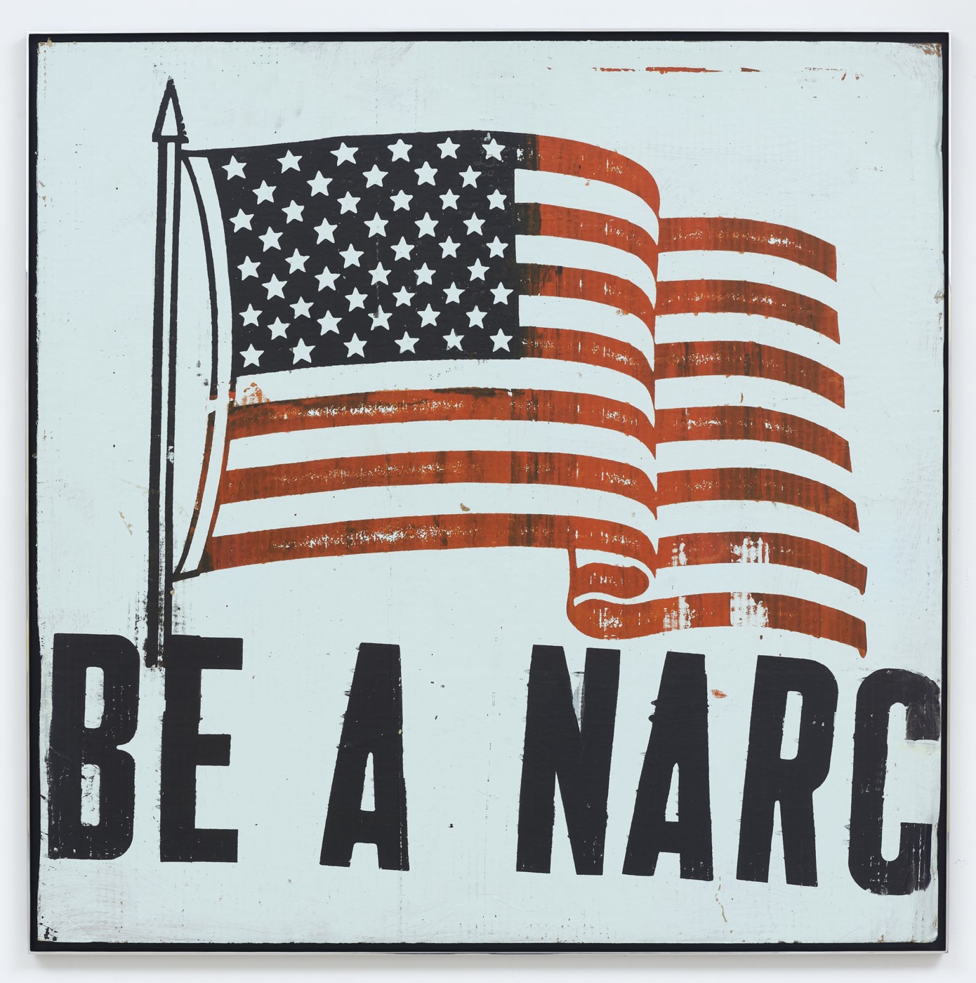 Be A Narc Flag [Pale Green], 1992, acrylic on cardboard, 36 x 36 inches, 91.4 x 91.4 cm; 36 1/2 x 36 1/2 inches, 92.7 x 92.7 cm (framed)