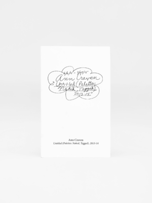 Ann Craven, Untitled (Palettes: Naked, Tagged), 2013-14