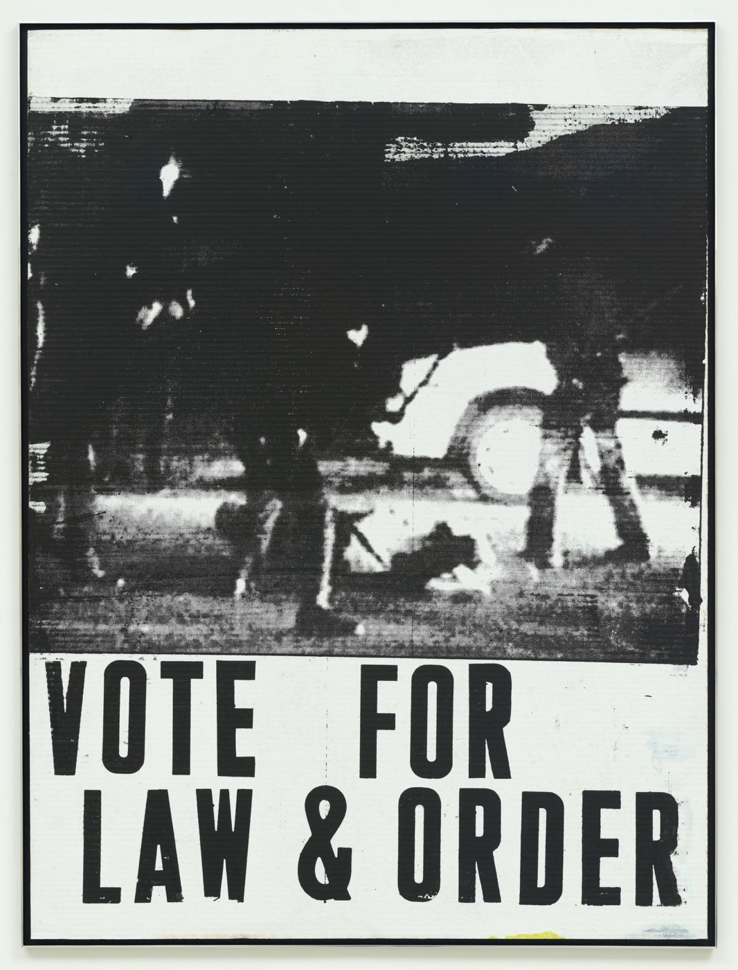 Vote for Law and Order [Black and White], 1992, Acrylic on cardboard, 48 × 36 inches, 48 ½ × 36 ½ inches (framed)