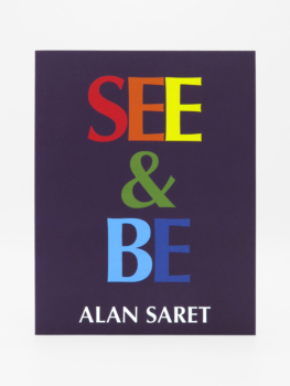 Alan Saret, See &#038; Be