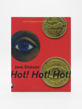 Jane Dickson, Hot! Hot! Hot!